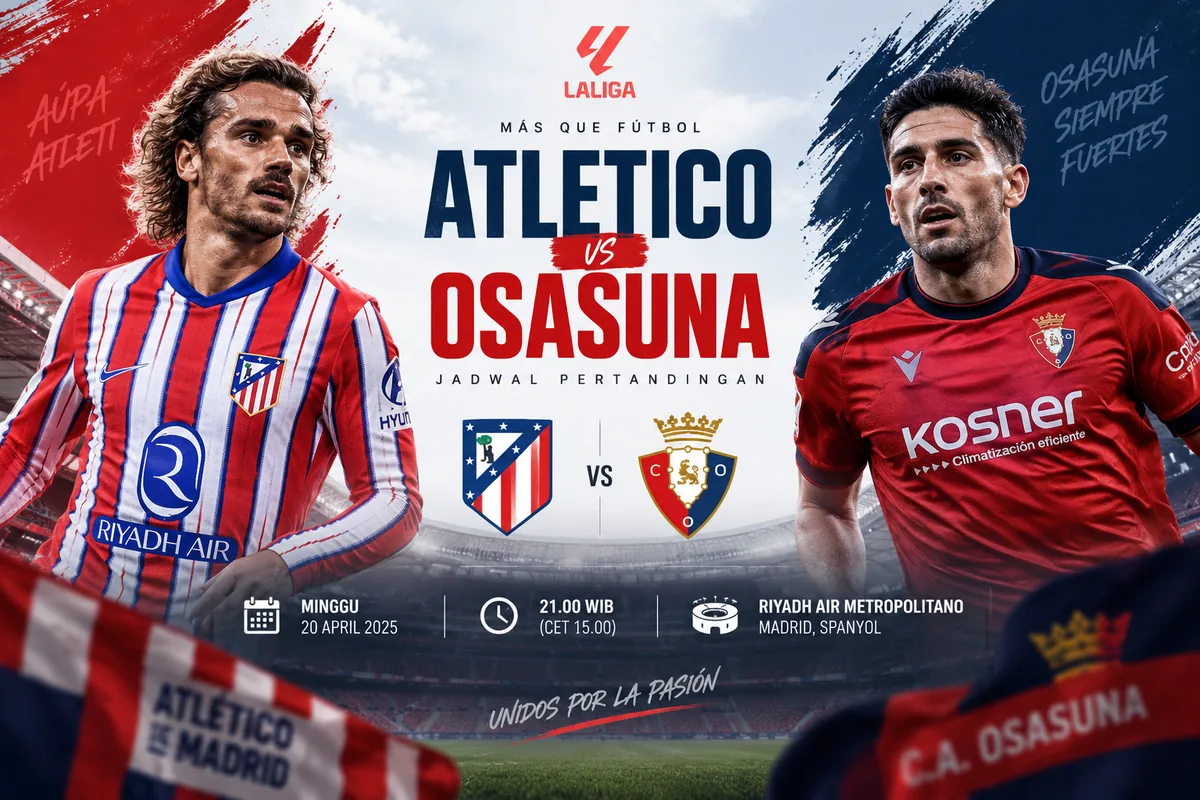 Jadwal Atletico vs Osasuna